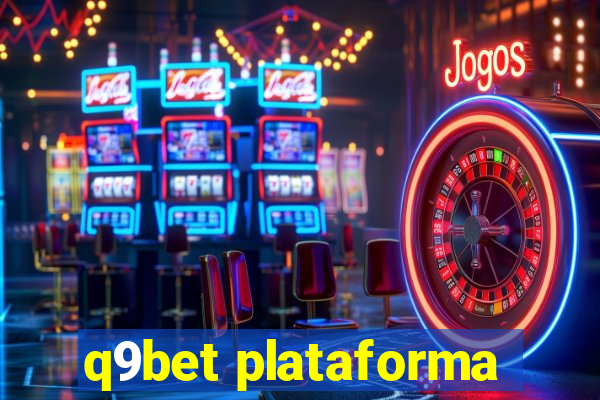 q9bet plataforma